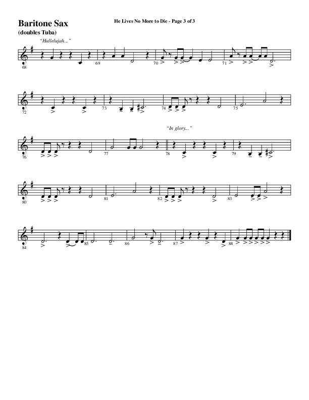 He Lives No More To Die (Choral Anthem SATB) Bari Sax (Word Music Choral / Arr. Steve Mauldin)