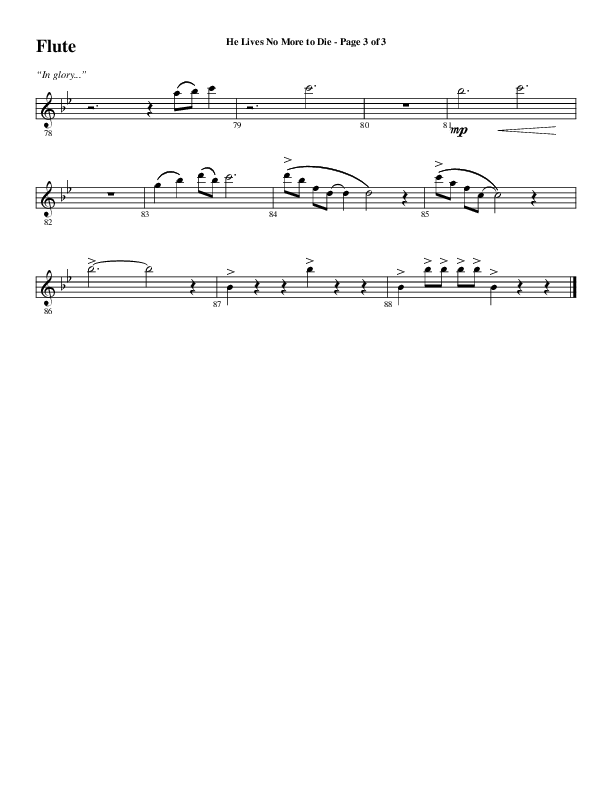 He Lives No More To Die (Choral Anthem SATB) Flute (Word Music Choral / Arr. Steve Mauldin)