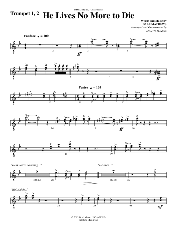 He Lives No More To Die (Choral Anthem SATB) Trumpet 1,2 (Word Music Choral / Arr. Steve Mauldin)