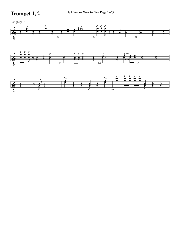 He Lives No More To Die (Choral Anthem SATB) Trumpet 1,2 (Word Music Choral / Arr. Steve Mauldin)