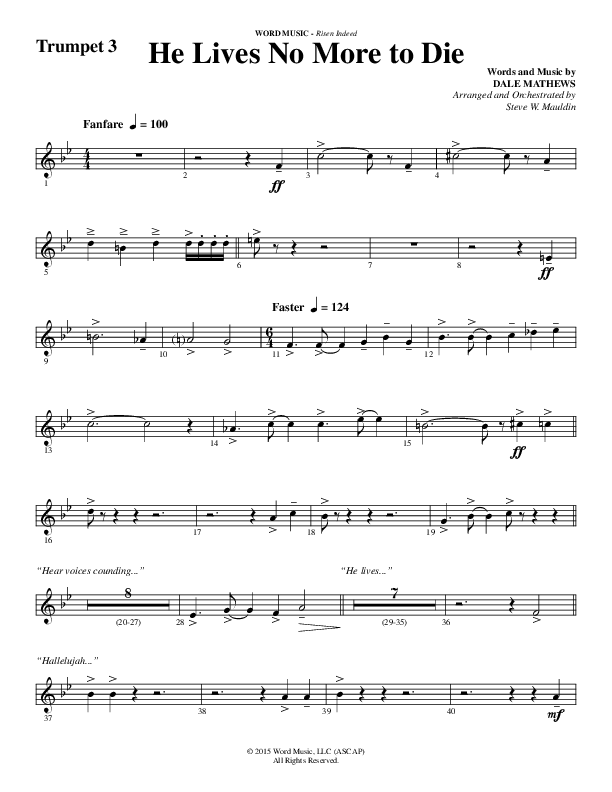 He Lives No More To Die (Choral Anthem SATB) Trumpet 3 (Word Music Choral / Arr. Steve Mauldin)