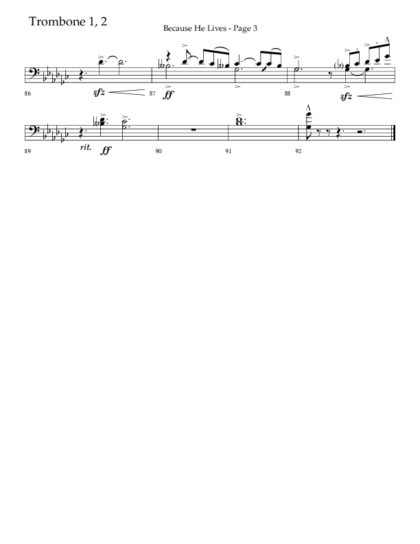 Because He Lives (Choral Anthem SATB) Trombone 1/2 (Lifeway Choral / Arr. Cliff Duren)
