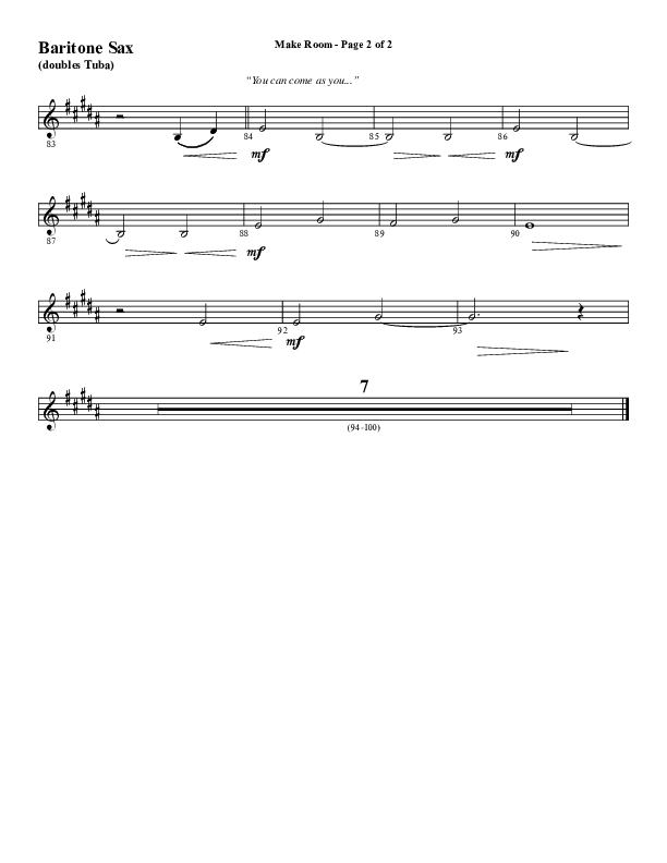Make Room (Choral Anthem SATB) Bari Sax (Word Music Choral / Arr. David Wise / Orch. David Shipps)