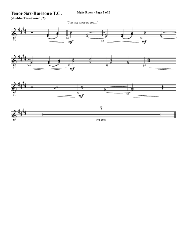 Make Room (Choral Anthem SATB) Tenor Sax/Baritone T.C. (Word Music Choral / Arr. David Wise / Orch. David Shipps)