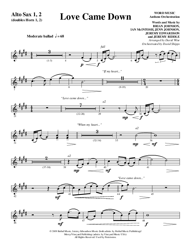 Love Came Down (Choral Anthem SATB) Alto Sax 1/2 (Word Music Choral / Arr. David Wise / Orch. David Shipps)