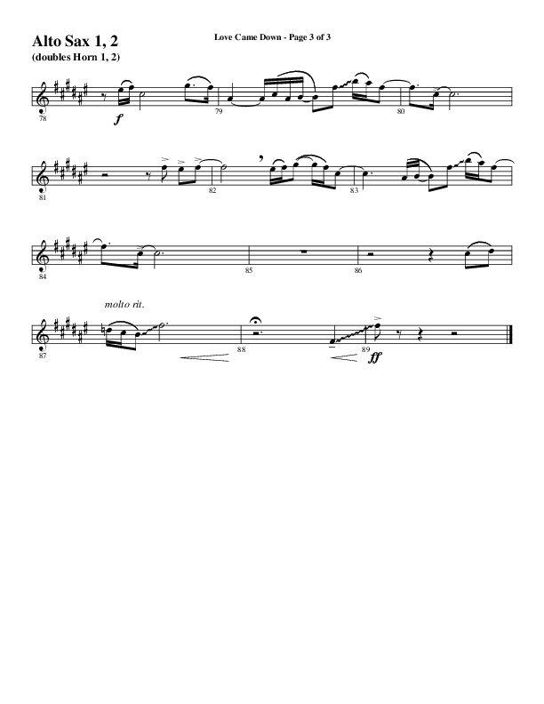 Love Came Down (Choral Anthem SATB) Alto Sax 1/2 (Word Music Choral / Arr. David Wise / Orch. David Shipps)
