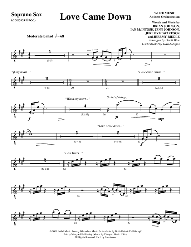 Love Came Down (Choral Anthem SATB) Soprano Sax (Word Music Choral / Arr. David Wise / Orch. David Shipps)