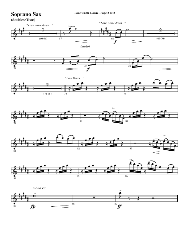 Love Came Down (Choral Anthem SATB) Soprano Sax (Word Music Choral / Arr. David Wise / Orch. David Shipps)