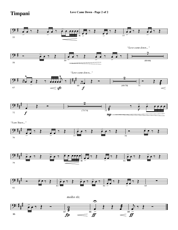 Love Came Down (Choral Anthem SATB) Timpani (Word Music Choral / Arr. David Wise / Orch. David Shipps)