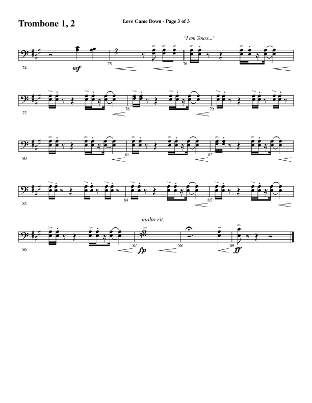 Love Came Down (Choral Anthem SATB) Trombone 1/2 (Word Music Choral / Arr. David Wise / Orch. David Shipps)