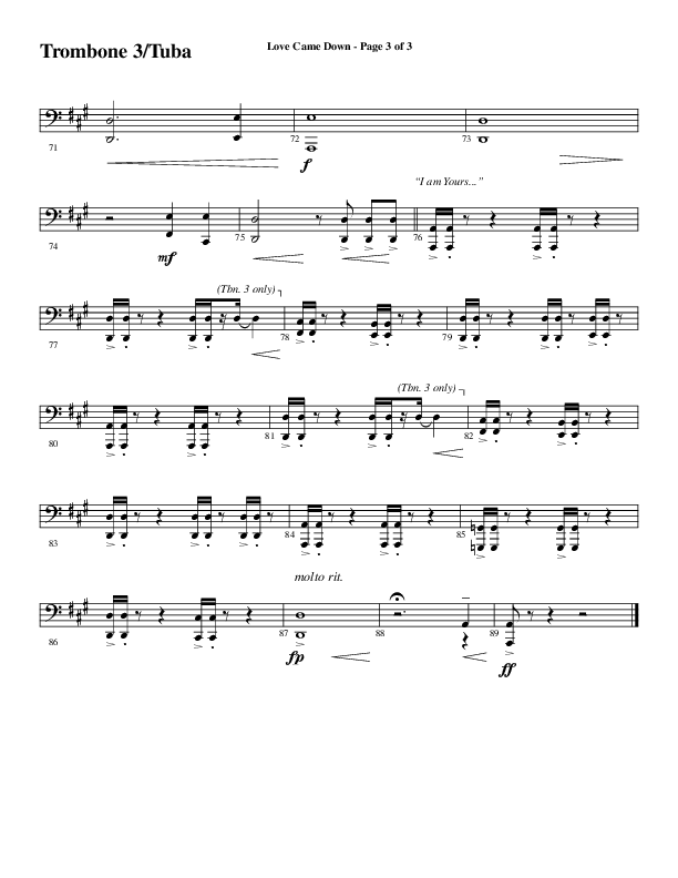 Love Came Down (Choral Anthem SATB) Trombone 3/Tuba (Word Music Choral / Arr. David Wise / Orch. David Shipps)