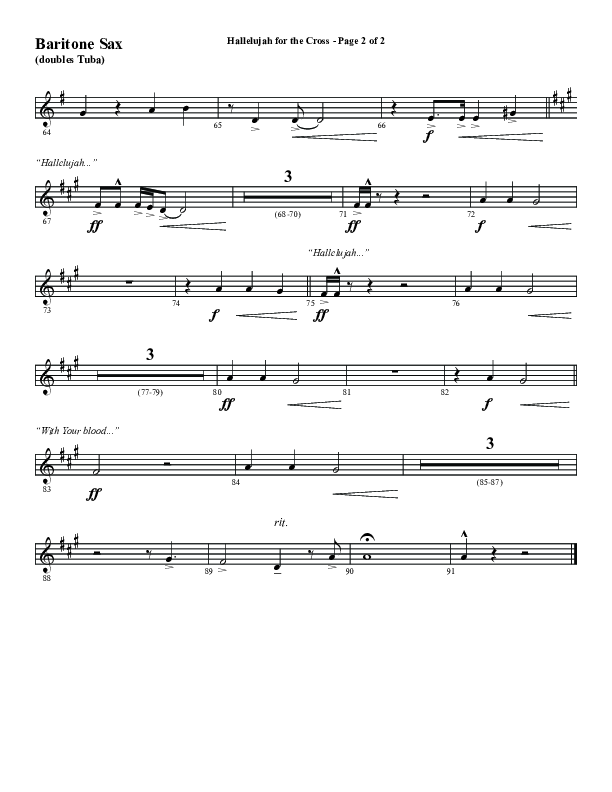 Hallelujah For The Cross (Choral Anthem SATB) Bari Sax (Word Music Choral / Arr. Luke Gambill / Orch. Cliff Duren)