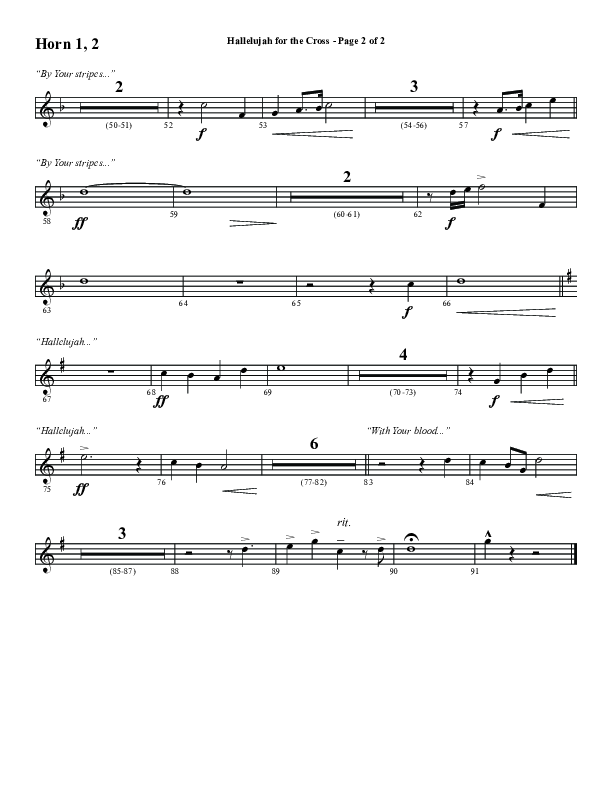 Hallelujah For The Cross (Choral Anthem SATB) French Horn 1/2 (Word Music Choral / Arr. Luke Gambill / Orch. Cliff Duren)