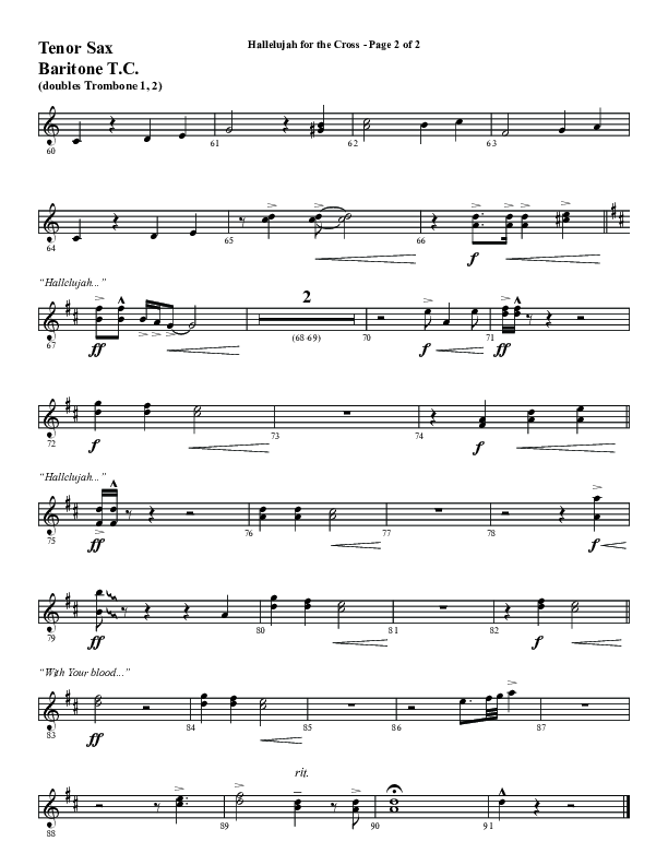 Hallelujah For The Cross (Choral Anthem SATB) Tenor Sax/Baritone T.C. (Word Music Choral / Arr. Luke Gambill / Orch. Cliff Duren)
