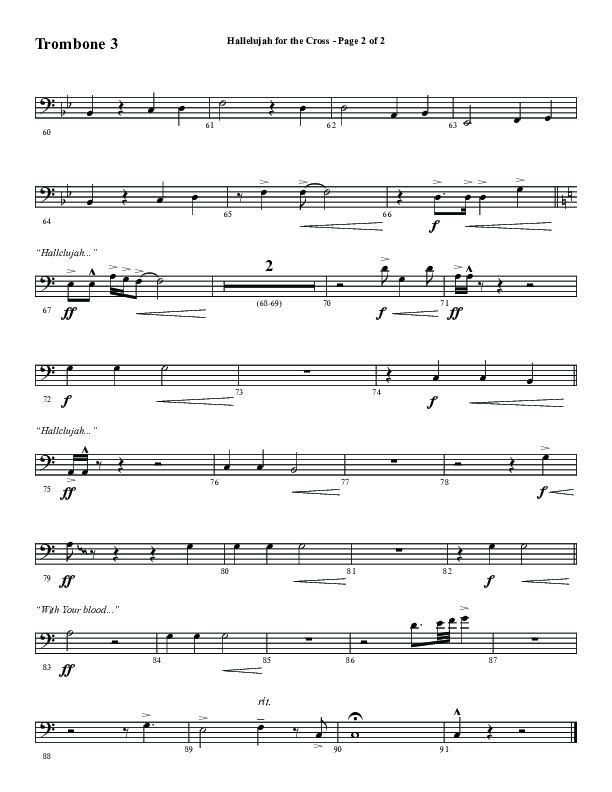 Hallelujah For The Cross (Choral Anthem SATB) Trombone 3 (Word Music Choral / Arr. Luke Gambill / Orch. Cliff Duren)