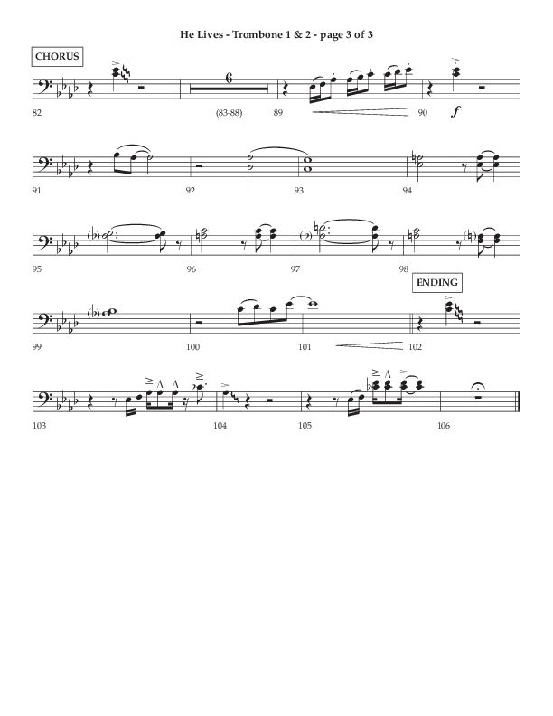 He Lives (Choral Anthem SATB) Trombone 1/2 (Lifeway Choral / Arr. Dale Bleam)