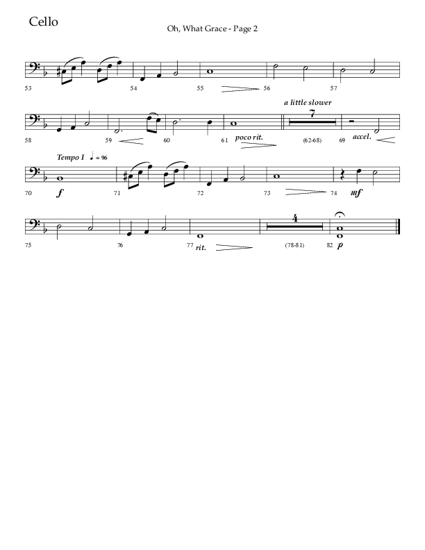 Oh What Grace (Choral Anthem SATB) Cello (Lifeway Choral / Arr. Camp Kirkland)