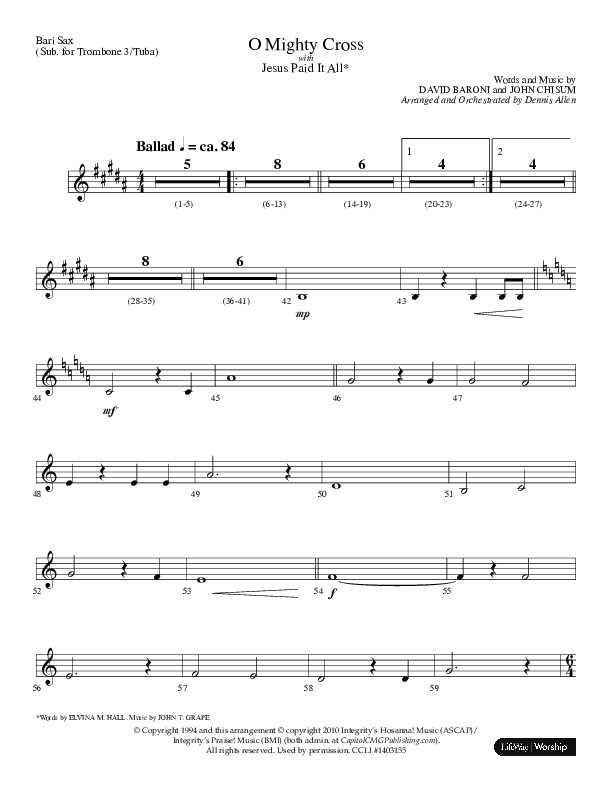 O Mighty Cross (Choral Anthem SATB) Bari Sax (Lifeway Choral / Arr. Dennis Allen)