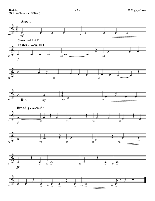 O Mighty Cross (Choral Anthem SATB) Bari Sax (Lifeway Choral / Arr. Dennis Allen)