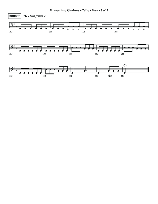 Graves Into Gardens (Choral Anthem SATB) Cello (Lifeway Choral / Arr. Jared Haschek / Orch. Kyle Hill)