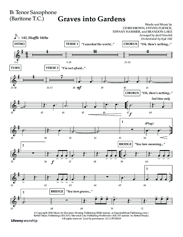 Graves Into Gardens (Choral Anthem SATB) Tenor Sax 1 (Lifeway Choral / Arr. Jared Haschek / Orch. Kyle Hill)