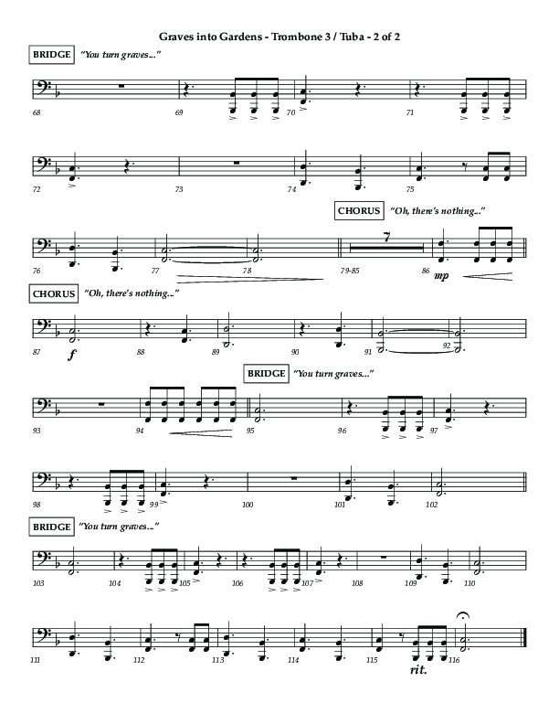 Graves Into Gardens (Choral Anthem SATB) Trombone 3/Tuba (Lifeway Choral / Arr. Jared Haschek / Orch. Kyle Hill)