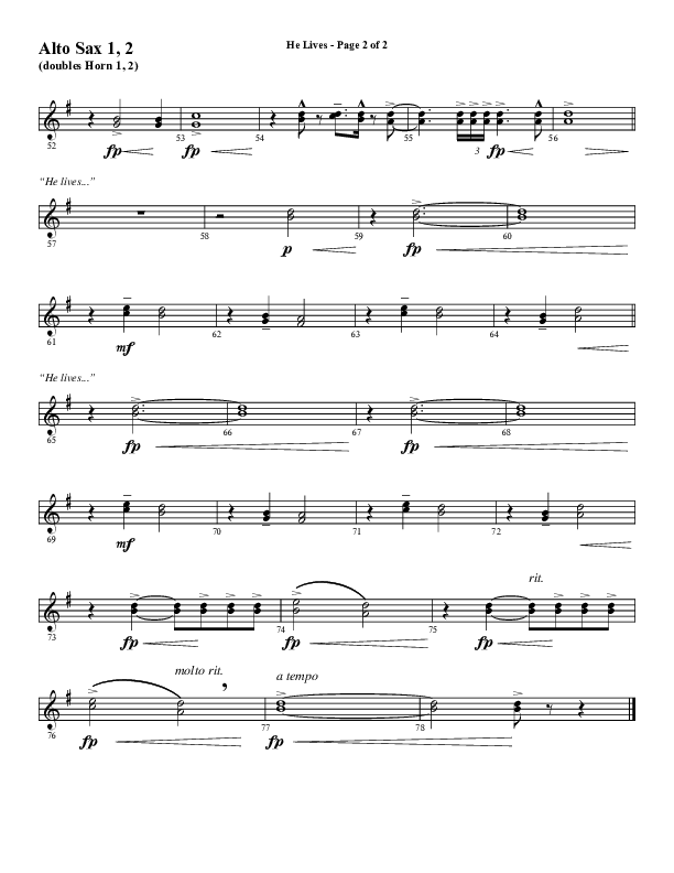 He Lives (Choral Anthem SATB) Alto Sax 1/2 (Word Music Choral / Arr. Marty Hamby)