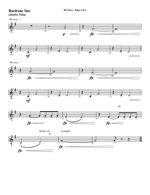 He Lives (Choral Anthem SATB) Bari Sax (Word Music Choral / Arr. Marty Hamby)