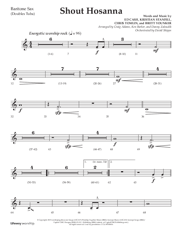 Shout Hosanna (Choral Anthem SATB) Bari Sax (Lifeway Choral / Arr. Craig Adams / Arr. Ken Barker / Arr. Danny Zaloudik / Orch. David Shipps)