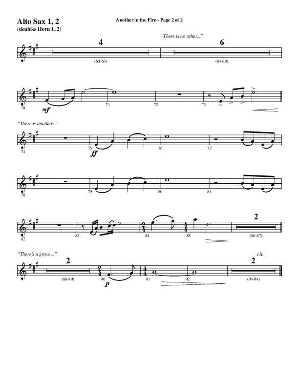 Another In The Fire (Choral Anthem SATB) Alto Sax 1/2 (Word Music / Arr. Jay Rouse)