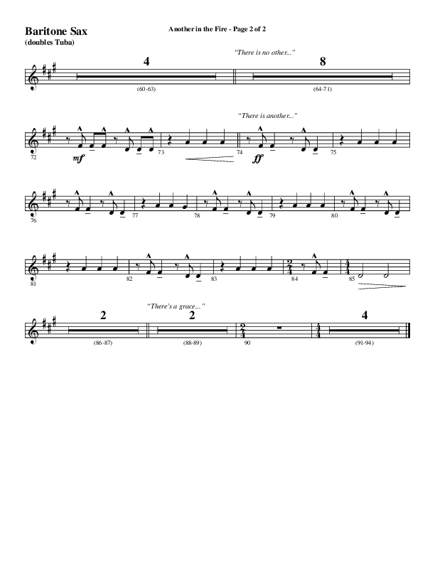 Another In The Fire (Choral Anthem SATB) Bari Sax (Word Music / Arr. Jay Rouse)