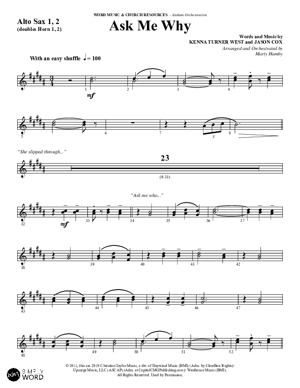 Ask Me Why (Choral Anthem SATB) Alto Sax 1/2 (Word Music / Arr. Marty Hamby)