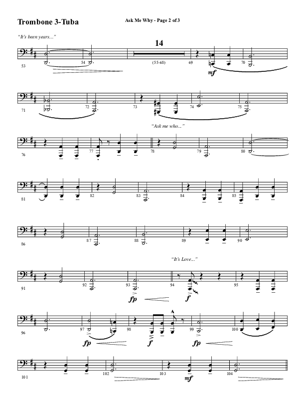 Ask Me Why (Choral Anthem SATB) Trombone 3/Tuba (Word Music / Arr. Marty Hamby)