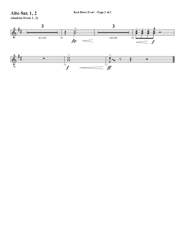 Best News Ever (Choral Anthem SATB) Alto Sax 1/2 (Word Music / Arr. David Wise / Orch. David Shipps)