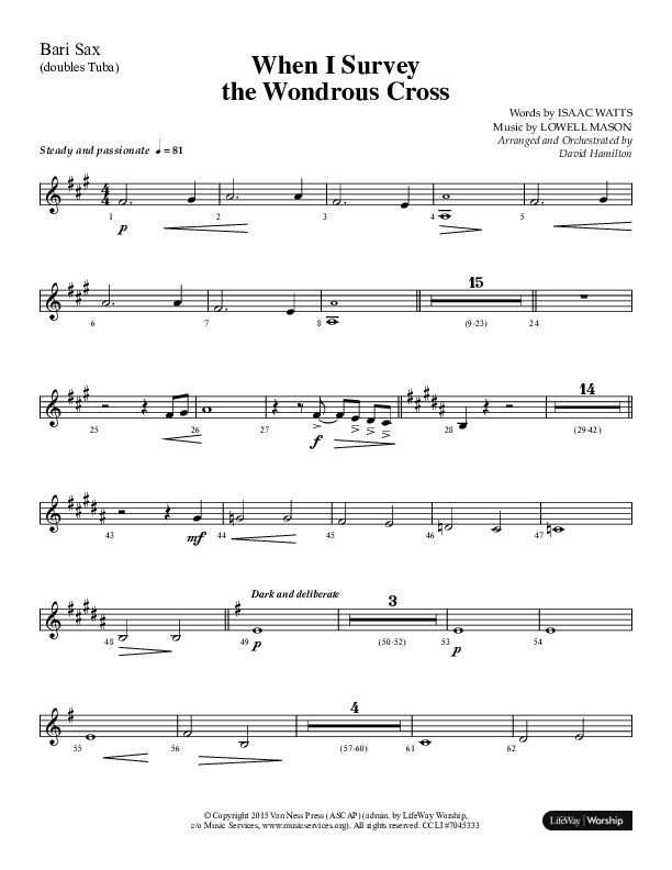 When I Survey The Wondrous Cross (Choral Anthem SATB) Bari Sax (Lifeway Choral / Arr. David Hamilton)