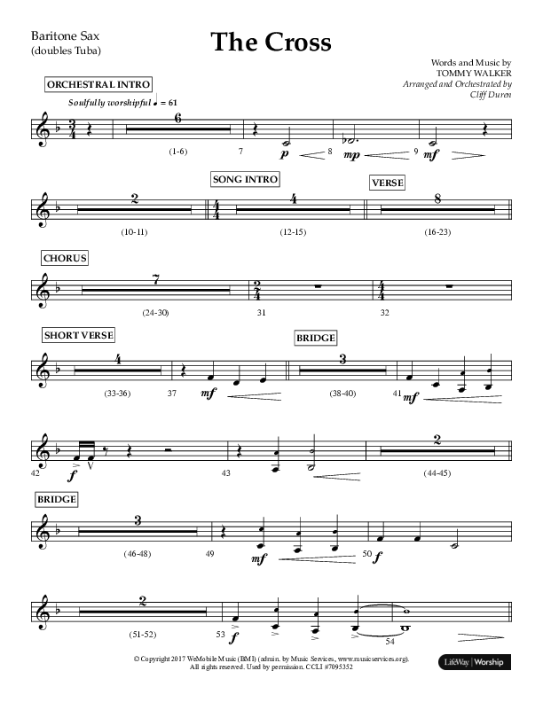 The Cross (Choral Anthem SATB) Bari Sax (Lifeway Choral / Arr. Cliff Duren)
