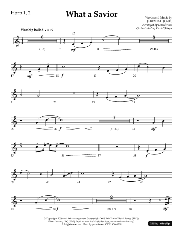 What A Savior (Choral Anthem SATB) French Horn 1/2 (Lifeway Choral / Arr. David Wise / Orch. David Shipps)
