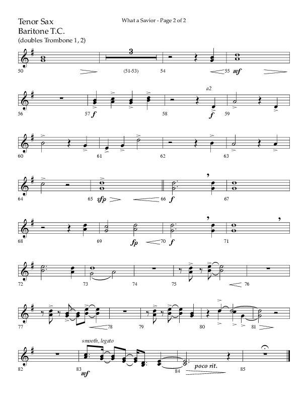 What A Savior (Choral Anthem SATB) Tenor Sax/Baritone T.C. (Lifeway Choral / Arr. David Wise / Orch. David Shipps)