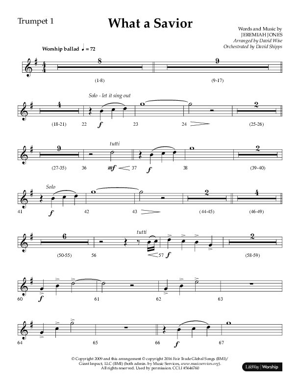 What A Savior (Choral Anthem SATB) Trumpet 1 (Lifeway Choral / Arr. David Wise / Orch. David Shipps)