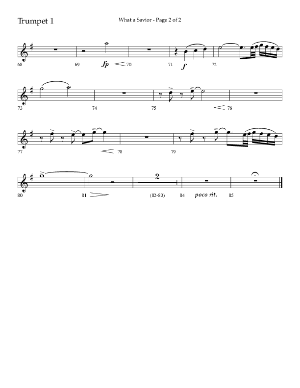 What A Savior (Choral Anthem SATB) Trumpet 1 (Lifeway Choral / Arr. David Wise / Orch. David Shipps)