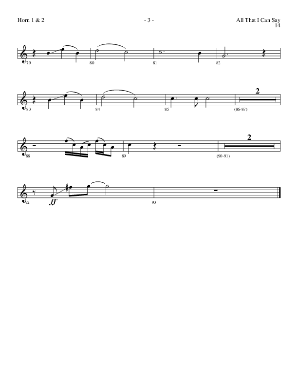 All That I Can Say (Choral Anthem SATB) French Horn 1/2 (Lillenas Choral / Arr. Russel Mauldin)