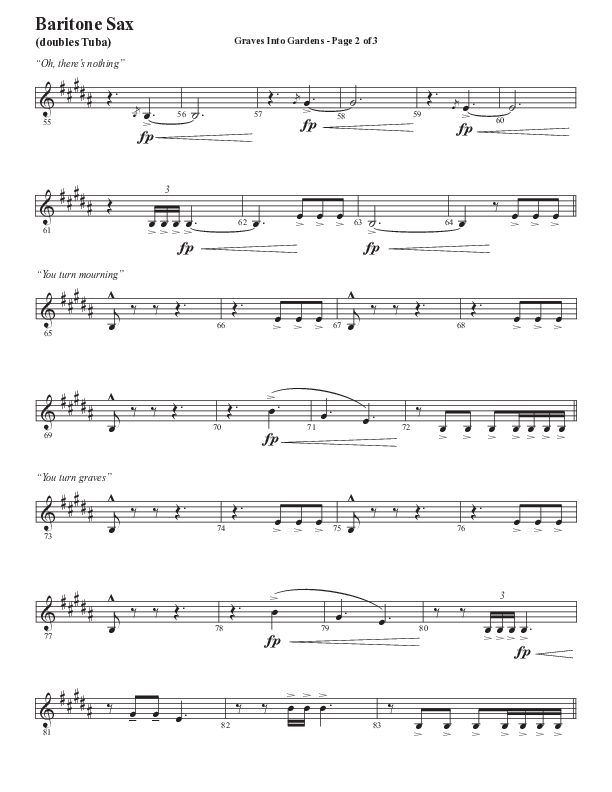 Graves Into Gardens (Choral Anthem SATB) Bari Sax (Semsen Music / Arr. Marty Hamby)
