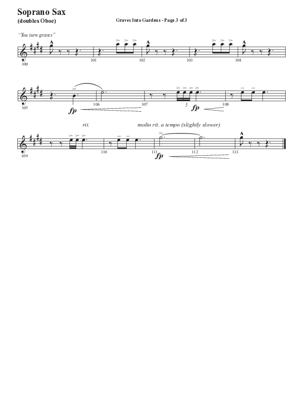 Graves Into Gardens (Choral Anthem SATB) Soprano Sax (Semsen Music / Arr. Marty Hamby)