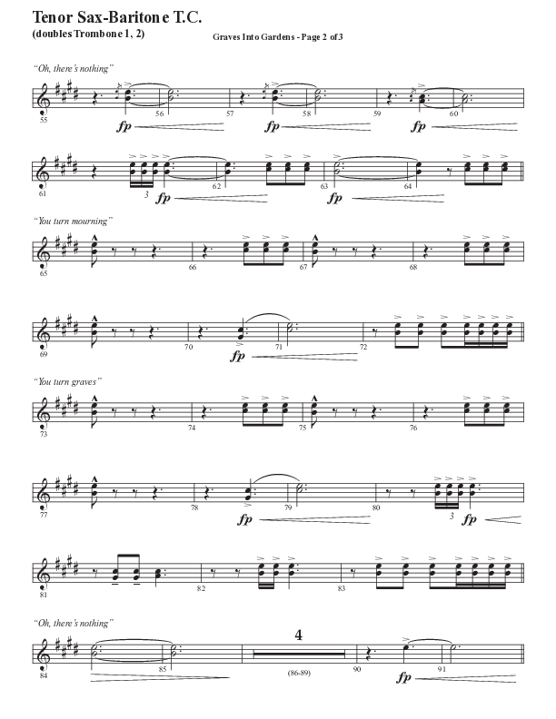 Graves Into Gardens (Choral Anthem SATB) Tenor Sax/Baritone T.C. (Semsen Music / Arr. Marty Hamby)