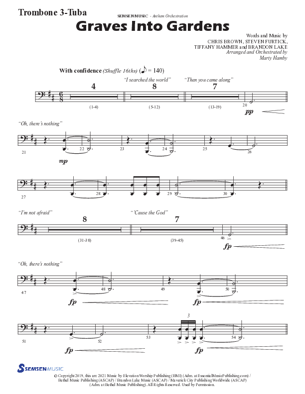Graves Into Gardens (Choral Anthem SATB) Trombone 3/Tuba (Semsen Music / Arr. Marty Hamby)