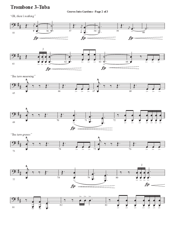 Graves Into Gardens (Choral Anthem SATB) Trombone 3/Tuba (Semsen Music / Arr. Marty Hamby)