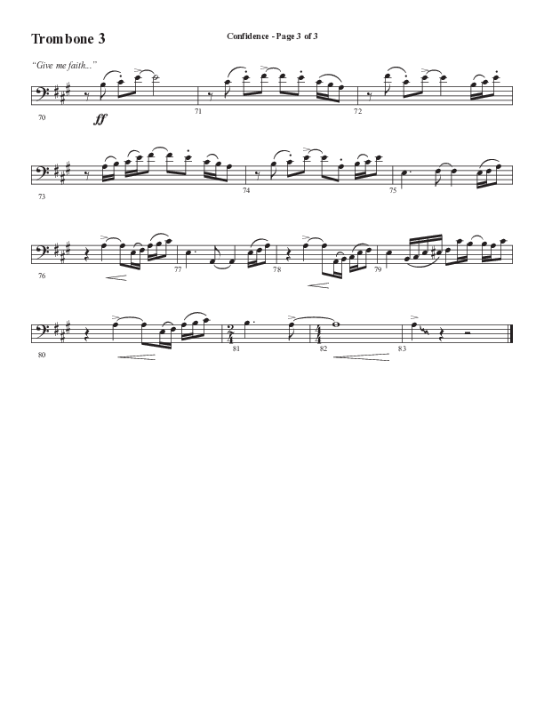 Confidence (Choral Anthem SATB) Trombone 3 (Word Music / Arr. Luke Gambill / Orch. Jared Haschek)