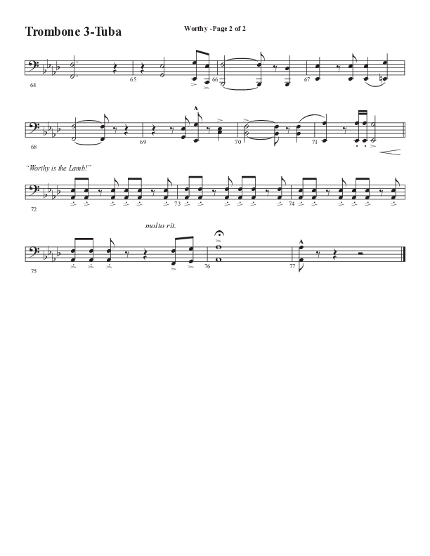 Worthy (Choral Anthem SATB) Trombone 3/Tuba (Semsen Music / Arr. Tim Paul)