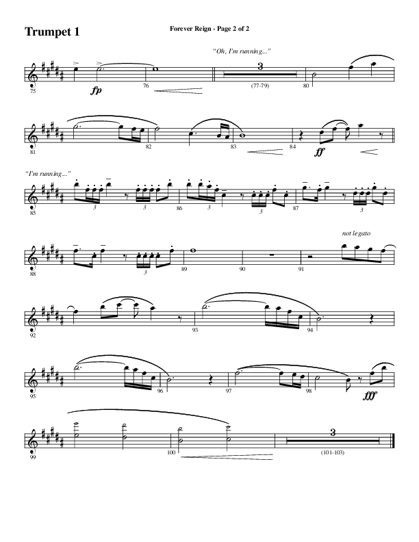 Forever Reign (Choral Anthem SATB) Trumpet 1 (Word Music Choral / Arr. Joshua Spacht)