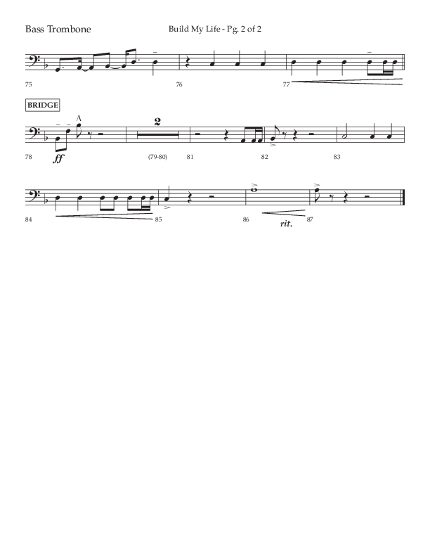 Build My Life (Choral Anthem SATB) Bass Trombone (Lifeway Choral / Arr. Ken Barker / Arr. Craig Adams / Arr. Danny Zaloudik)